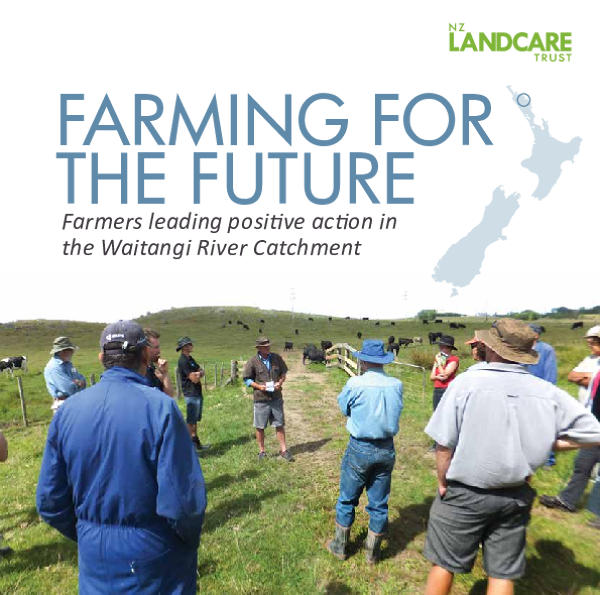 Farming for the Future - NZ Landcare Trust