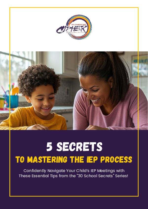 5 Secrets to Mastering the IEP Process