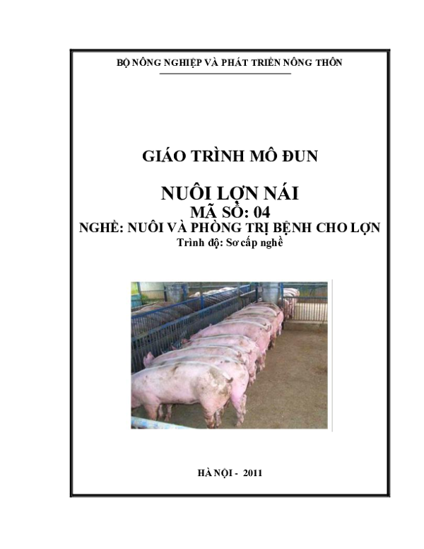Giáo trình mô đun Nuôi lợn nái - Nghề nuôi và phòng trị bệnh cho lợn.pdf