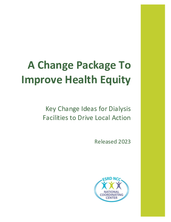 ESRD NCC: A Change Package To Improve Health Equity