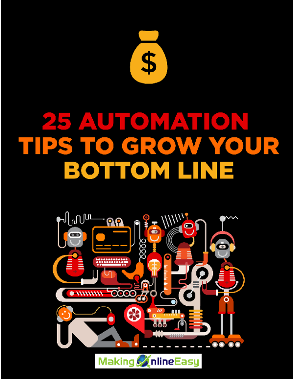 25 Ways Bots & Automation Grow Your Bottom Line