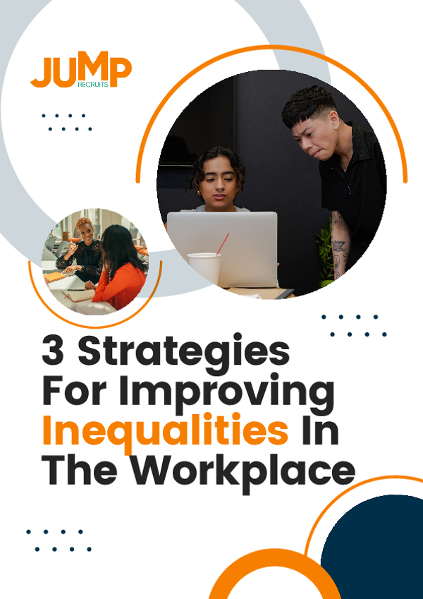 3 Strategies For Improving Inequalities In The Workplace