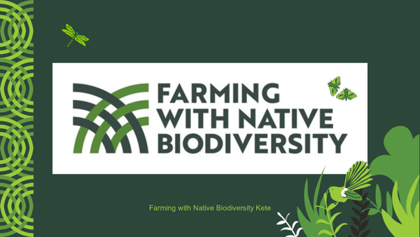 Farming with Native Biodiversity Kete - Farming with Native Biodiversity