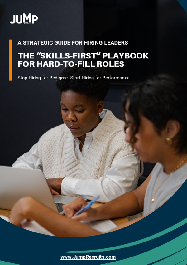 THE SKILLS-FIRST PLAYBOOK FOR HARD-TO-FILL ROLES