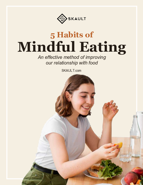 SKAULT 5 Habits of Mindful Eating