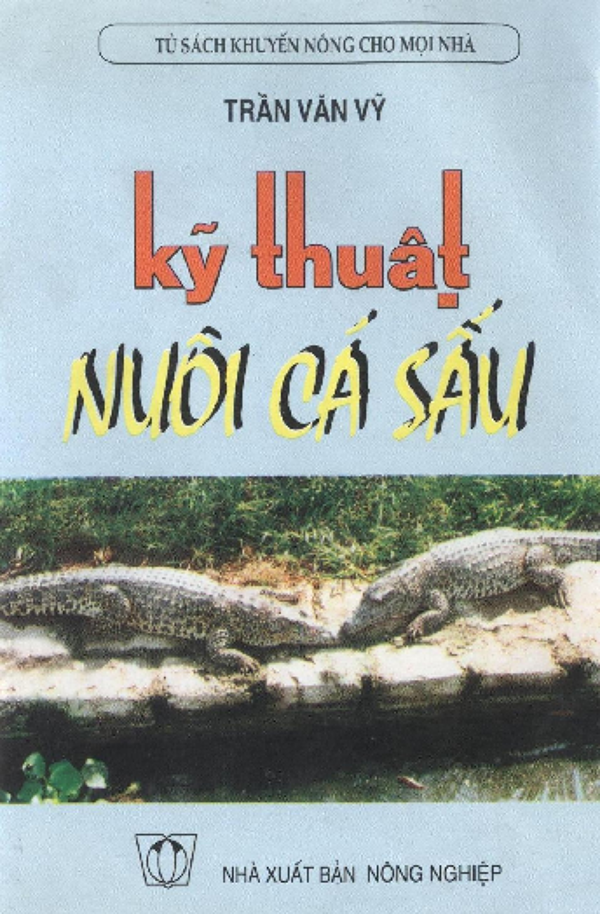 Kỹ thuật nuôi cá sấu - Trần Văn Vỹ.pdf